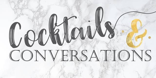 Cocktails & Conversation